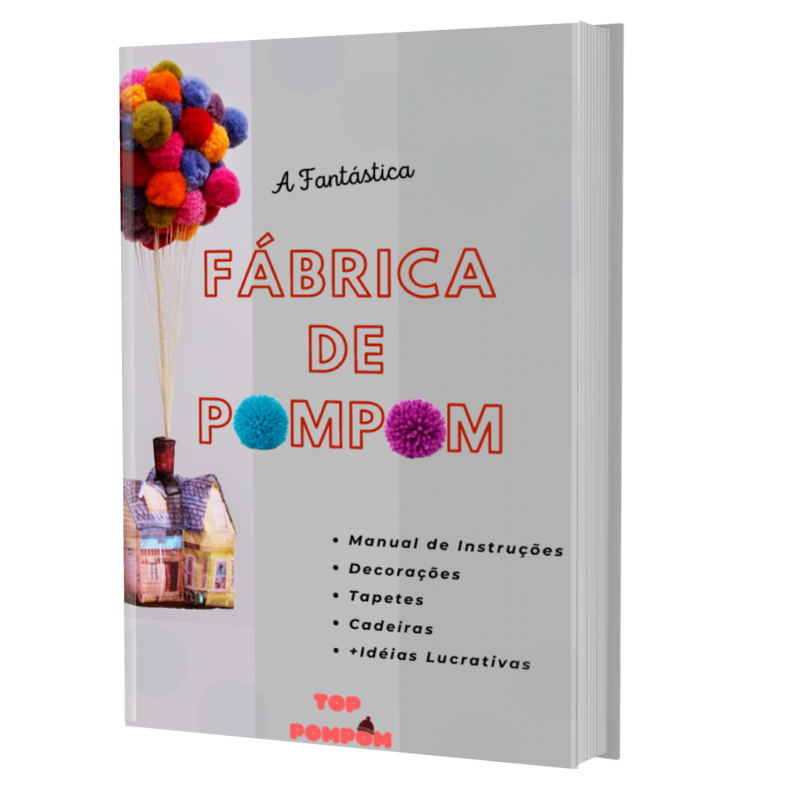 E-Book A Fantástica Fábrica de PomPom.