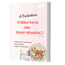 E-Book (Livro Digital) A Fantástica Fábrica de Bordado